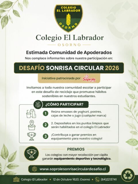 Estimadas familias con mucha alegría informamos que como institución estamos participando del desafío sonrisa circular, impulsada por la marca Soprole. Por lo anterior los invitamos a depositar en nuestro punto de acopio lo siguiente: Envases de Yogurth, postres, cajas de leche o jugos (cualquier marca). 

Sigamos Labrando Futuro...