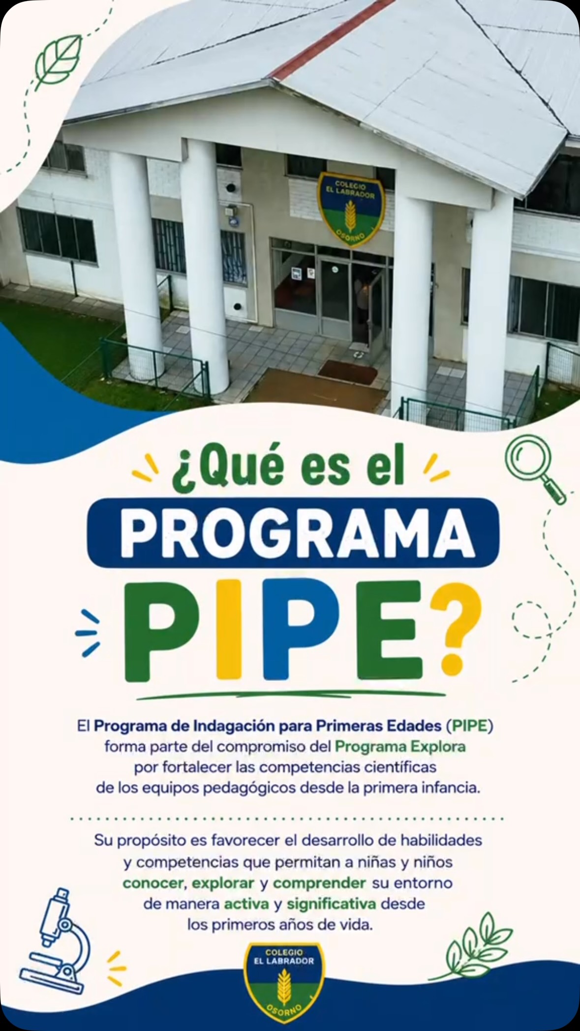 🔎✨ La curiosidad es el primer paso para grandes descubrimientos. A través del Programa PIPE, nuestros niños y niñas exploran, preguntan y aprenden del mundo que los rodea, desarrollando habilidades que los acompañarán toda la vida. 🌱🔬

¡Porque cada experiencia es una oportunidad para descubrir y crecer! 💙

#ProgramaPIPE #AprenderExplorando #PrimeraInfancia #EducaciónParvularia