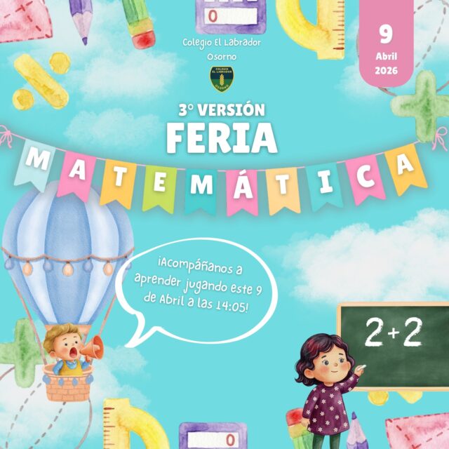 Felices invitamos a las familias para el día jueves 9 de abril a partir de las 14:05 horas, por motivo de la 3° versión de la feria de matemática "Colegio El Labrador Osorno". 

No Faltes, los esperamos.