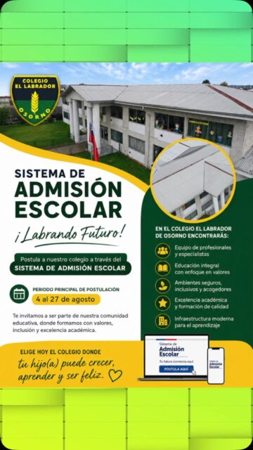 📚 ¡Labrando Futuro!

Ya comenzó el Período Principal de Postulación al Sistema de Admisión Escolar.
📅 Del 4 al 27 de agosto, sé parte de una comunidad que educa con valores, inclusión y compromiso.

🌱 ¡Labrando Futuro!
#ColegioElLabrador #Osorno #AdmisiónEscolar #SistemaDeAdmisiónEscolar #LabrandoFuturo